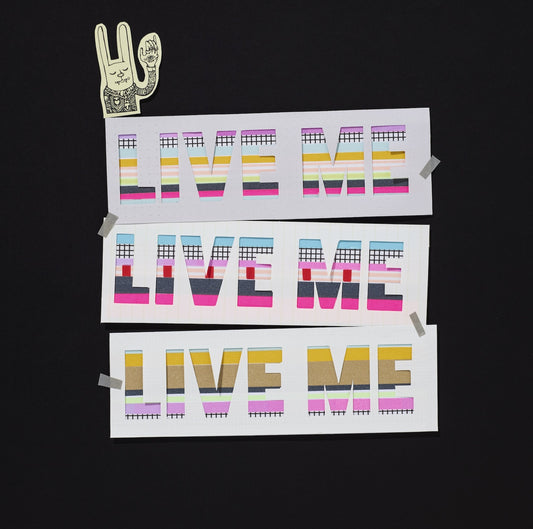 Live Me, Live Me, Live Me